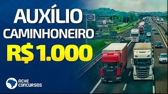 Auxílio Caminhoneiro pagará R$ 6 mil até fim de 2022 para cerca de 900 mil caminhoneiros Auxílio Caminhoneiro pagará R$ 6 mil até fim de 2022 para cerca de 900 mil caminhoneiros