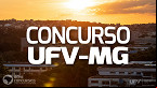 Concurso UFV-MG 2023 para Assistente em istração
