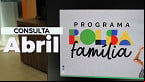 Bolsa Família abre consulta do valor de Abril nesta terça-feira, 9