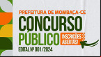 Concurso Prefeitura de Mombaça-CE 2024: Edital e Inscrição