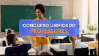 O que é o Concurso Unificado para Professores? Veja aqui