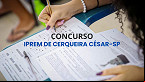 Concurso Iprem de Cerqueira César-SP 2024