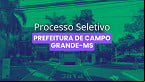 Prefeitura de Campo Grande-MS abre seleção para Agente de Patrimônio