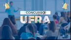Edital UFRA abre concurso com 21 vagas para Professores