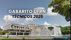 Gabarito UFRN 2025 sai para Técnicos